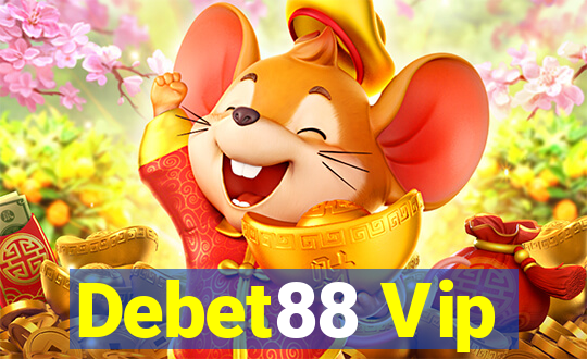 Debet88 Vip