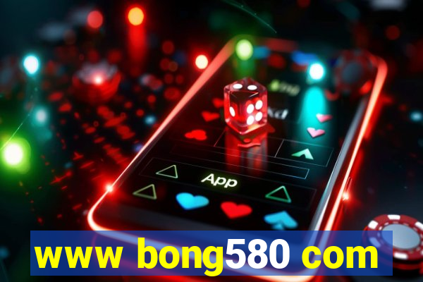 www bong580 com