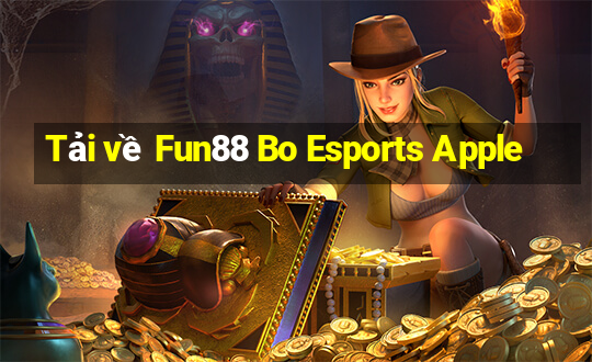 Tải về Fun88 Bo Esports Apple