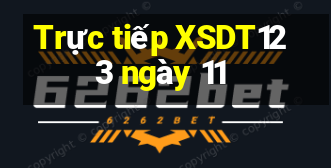 Trực tiếp XSDT123 ngày 11