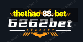 thethao 88. bet