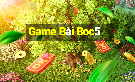 Game Bài Boc5