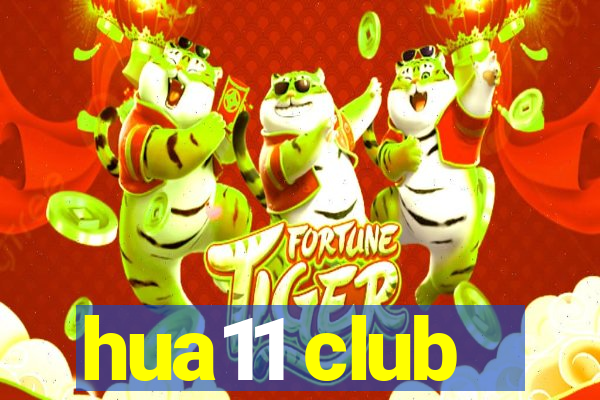 hua11 club