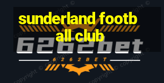 sunderland football club