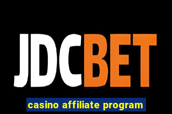 casino affiliate program