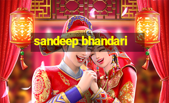 sandeep bhandari