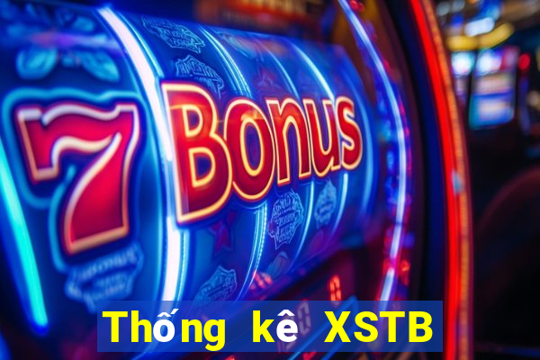 Thống kê XSTB ngày 2