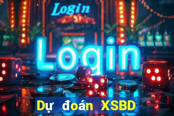 Dự đoán XSBD ngày 27