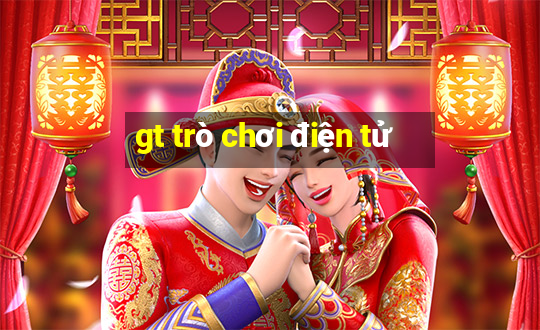 gt trò chơi điện tử