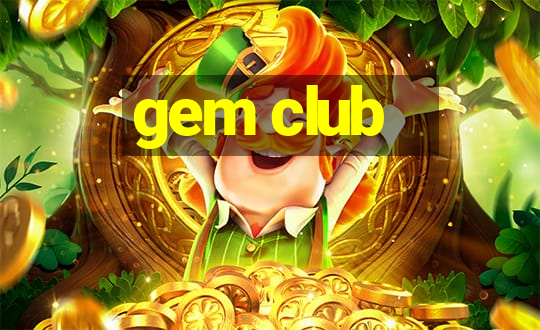 gem club