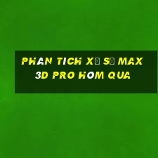 Phân tích xổ số max 3d pro Hôm qua