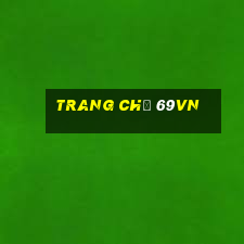 Trang Chủ 69vn