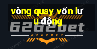 vòng quay vốn lưu động