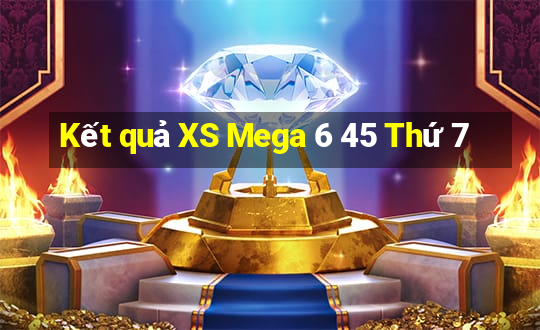 Kết quả XS Mega 6 45 Thứ 7