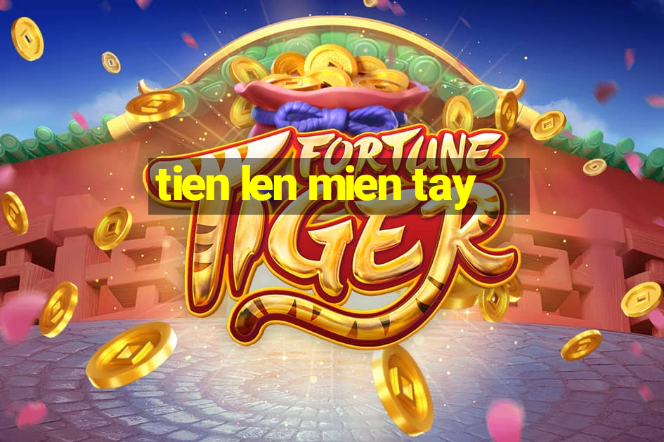 tien len mien tay