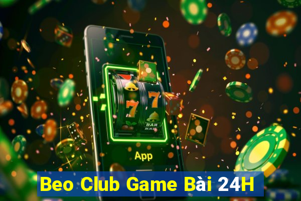 Beo Club Game Bài 24H