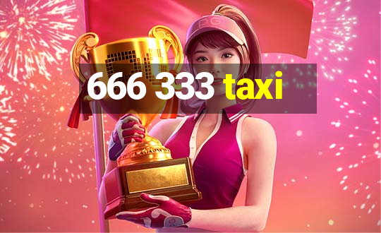 666 333 taxi