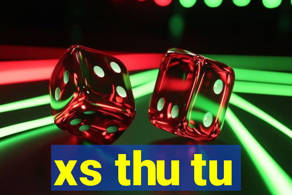 xs thu tu