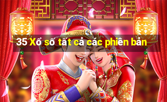 35 Xổ số tất cả các phiên bản