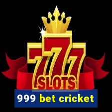 999 bet cricket