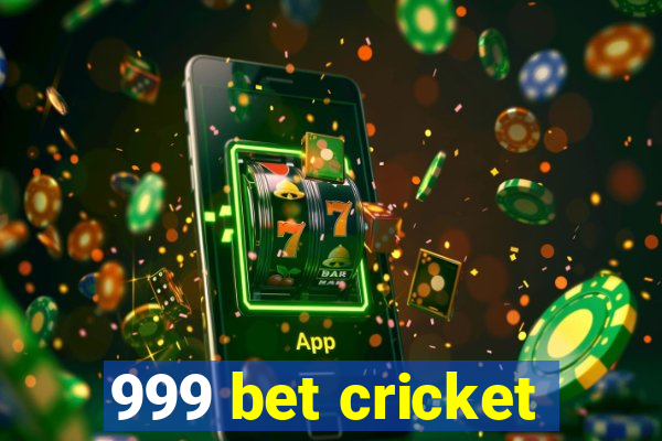 999 bet cricket