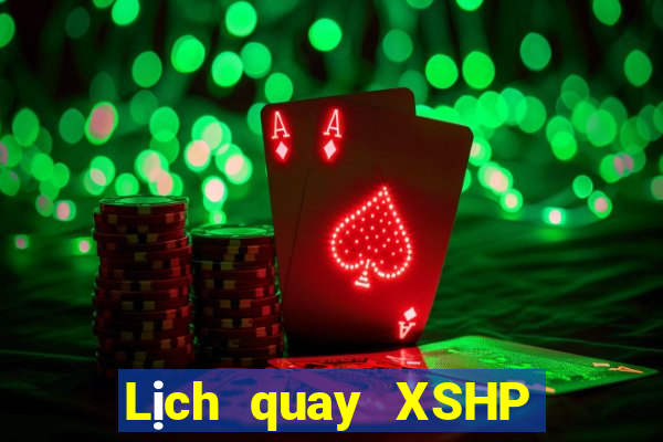 Lịch quay XSHP Chủ Nhật