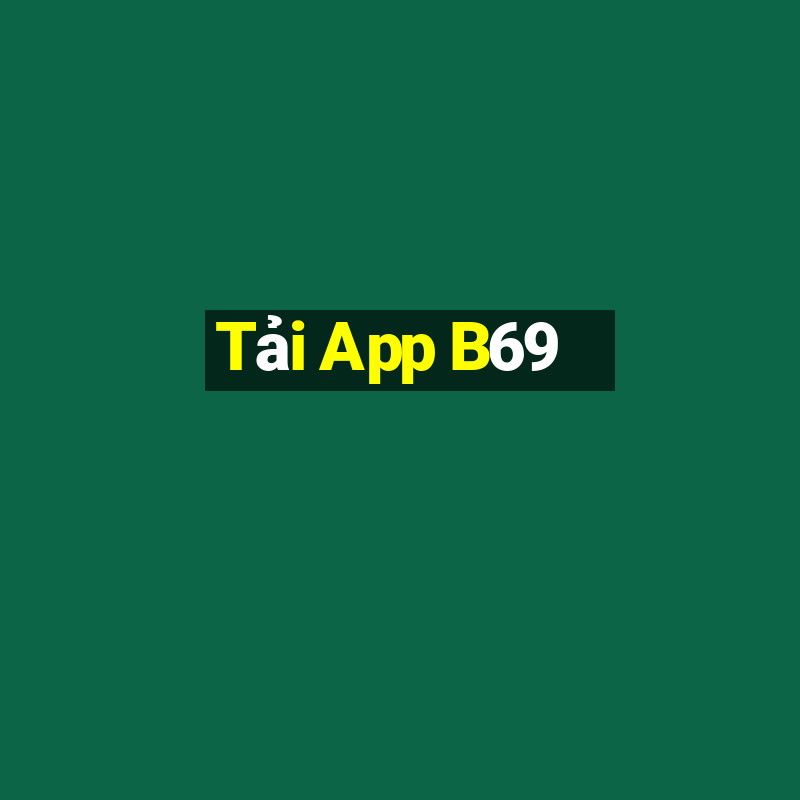 Tải App B69