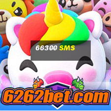 66300 sms