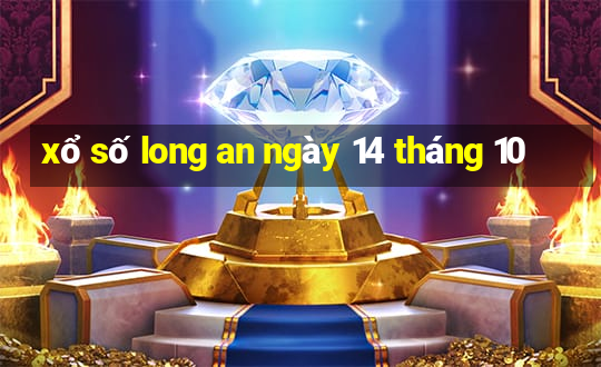 xổ số long an ngày 14 tháng 10