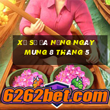 xổ số đà nẵng ngày mùng 8 tháng 5