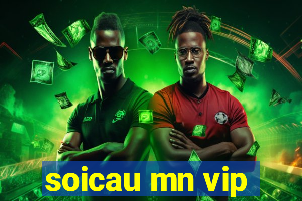 soicau mn vip