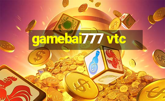 gamebai777 vtc