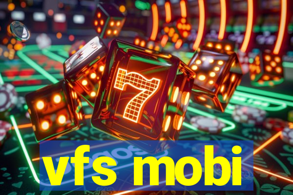 vfs mobi