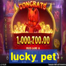 lucky pet