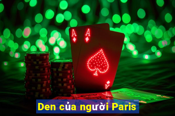 Den của người Paris