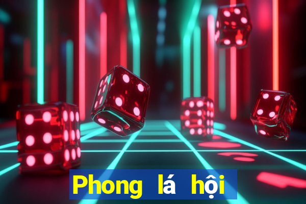 Phong lá hội trường game bài