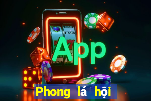 Phong lá hội trường game bài