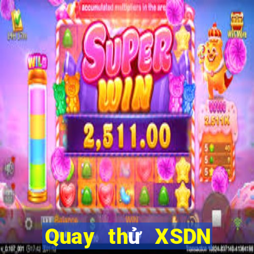 Quay thử XSDN ngày 26