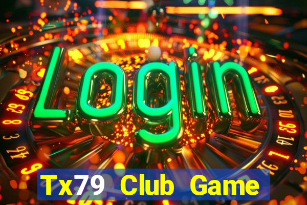 Tx79 Club Game Bài Nạp Sms