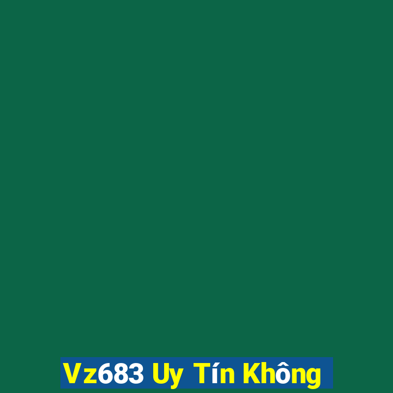 Vz683 Uy Tín Không