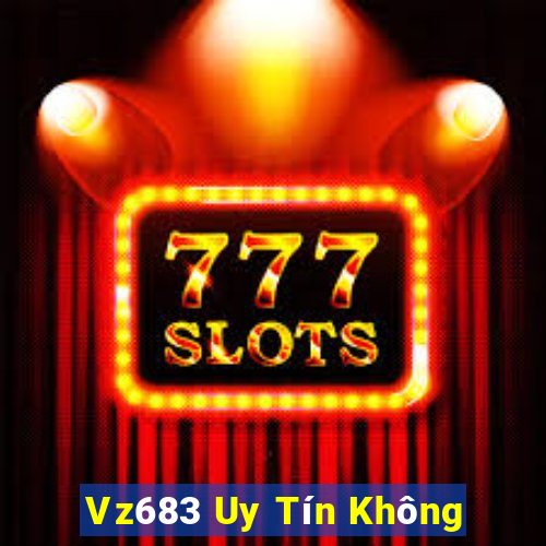 Vz683 Uy Tín Không