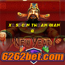 xổ số cần thơ an giang