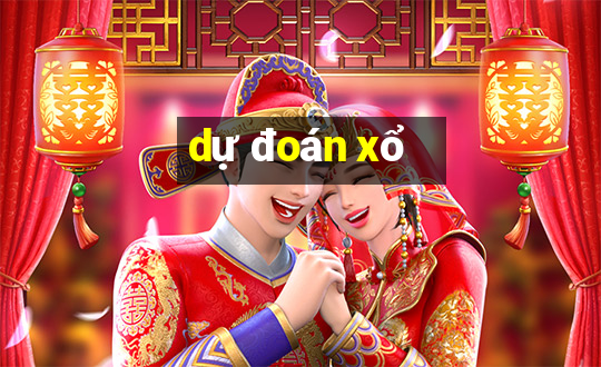 dự đoán xổ