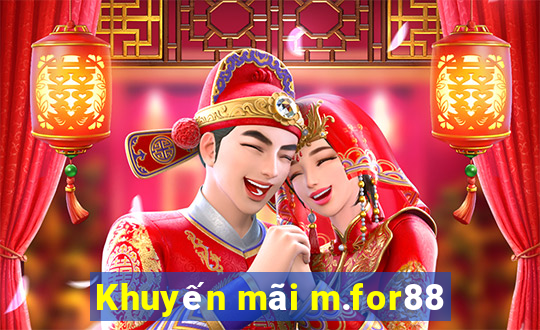 Khuyến mãi m.for88