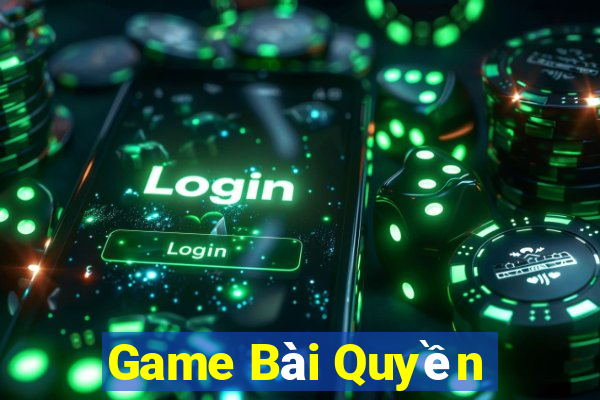 Game Bài Quyền