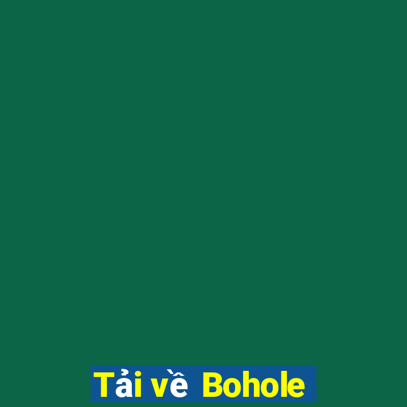 Tải về Bohole