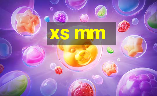 xs mm