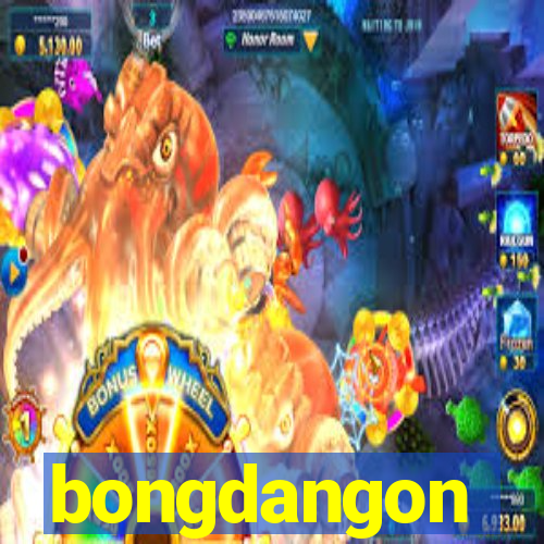 bongdangon