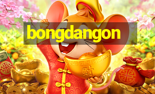 bongdangon