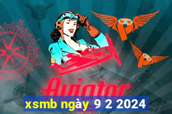 xsmb ngày 9 2 2024